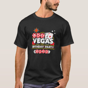 Vegas Birthday Party Birthday Squad Vegas Birthday T-Shirt