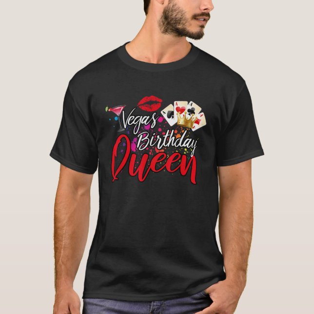 Vegas Birthday Queen Funny Friend Vacation Party G T-Shirt (Front)