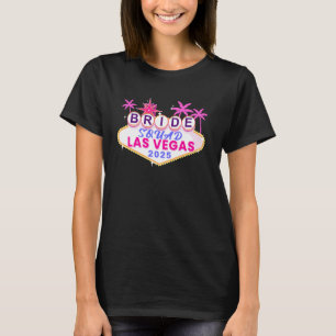 Vegas Bride Squad 2025, Married in Vegas Bachelore T-Shirt