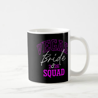 Vegas Bride Squad 2026 Married in Vegas Coffee Mug