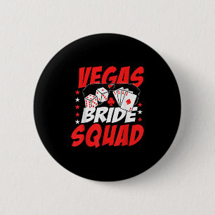 Vegas Bride Squad Wedding Bachelorette Party 6 Cm Round Badge