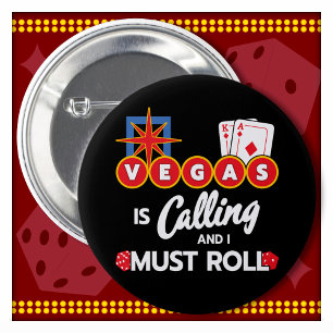 Vegas Calling Party in Las Vegas Trip Las Vegas 6 Cm Round Badge