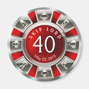 Vegas Casino Chip 40th Birthday red silver Magnet