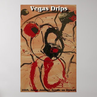 VEGAS DRIPS POSTER