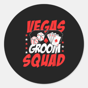 Vegas Groom Squad Wedding Bachelor Party Classic Round Sticker