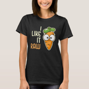 Vegetable Carrot I Like It Raw Vegan Lifestyle 3 T-Shirt