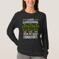Vegetable Gardener T Gardening Funny Pun Tomatoes