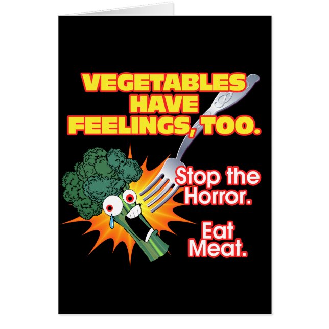 Vegetables have feelings, too. (Front)