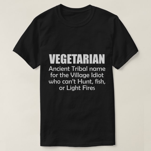 Vegetarian Ancient Tribal name for the Village Idi T-Shirt (Design Front)