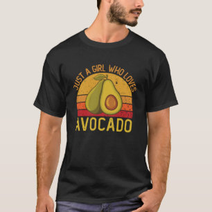 Vegetarian Day Just A Girl Who Loves Avocado T-Shirt