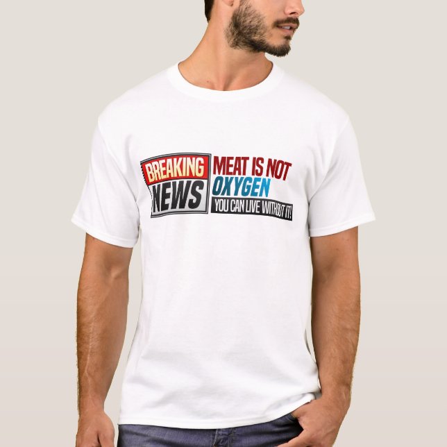 Vegetarian Humour Gift Funny Vegans Meat is Not T-Shirt (Front)
