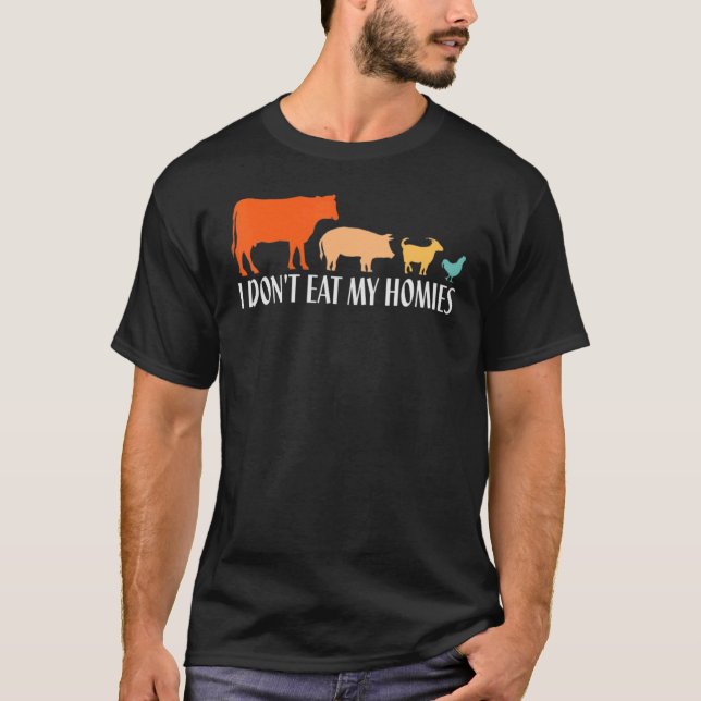 Vegetarian I Don't Eat My Homies, Funny Vegan Retr T-Shirt (Front)