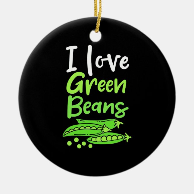 Vegetarian I Love Green Beans Ceramic Tree Decoration (Front)