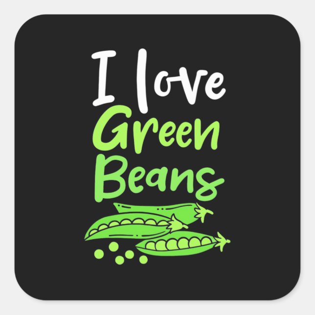 Vegetarian I Love Green Beans Square Sticker (Front)
