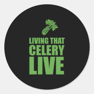 Vegetarian Living That Celery Live Classic Round Sticker