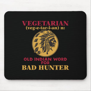 Vegetarian Old Indian Word For Byd Hunter Mouse Mat