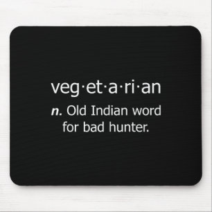 Vegetarian Old Word For Byd Hunter Mouse Mat