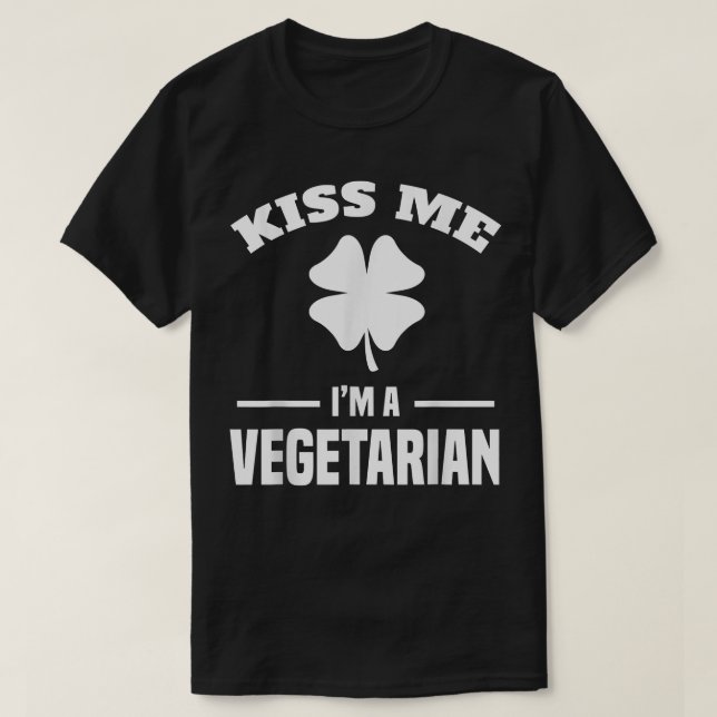 Vegetarian Saint Patricks Kiss Me  T-Shirt (Design Front)