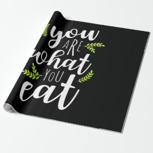 Vegetarian You Are What You Eat Wrapping Paper