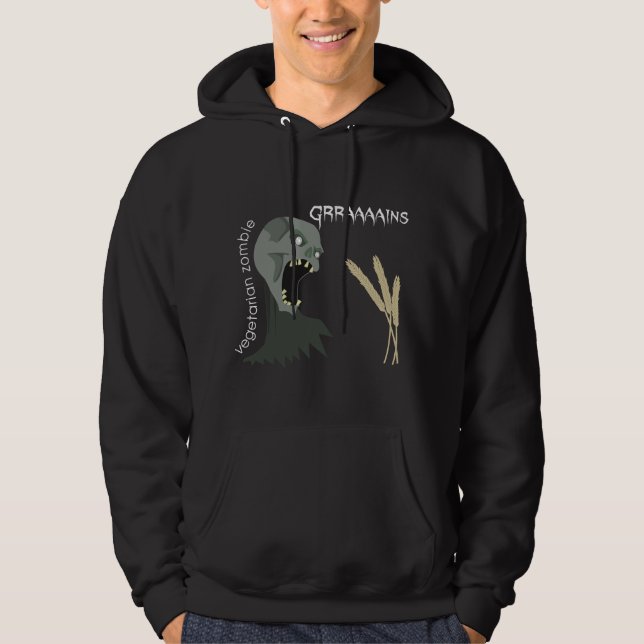 Vegetarian Zombie wants Graaaains! Hoodie (Front)