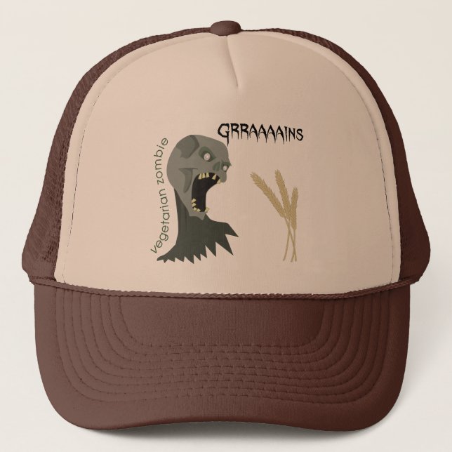 Vegetarian Zombie wants Graaaains! Trucker Hat (Front)