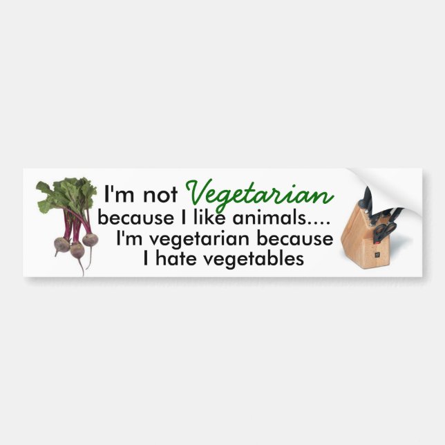 vegetarians on the hunt bumper sticker (Front)