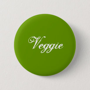 Veggie. Green. Slogan. 6 Cm Round Badge