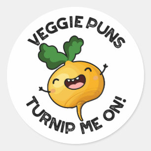 Veggie Puns Turnip Me On Funny Vegetable Pun Classic Round Sticker