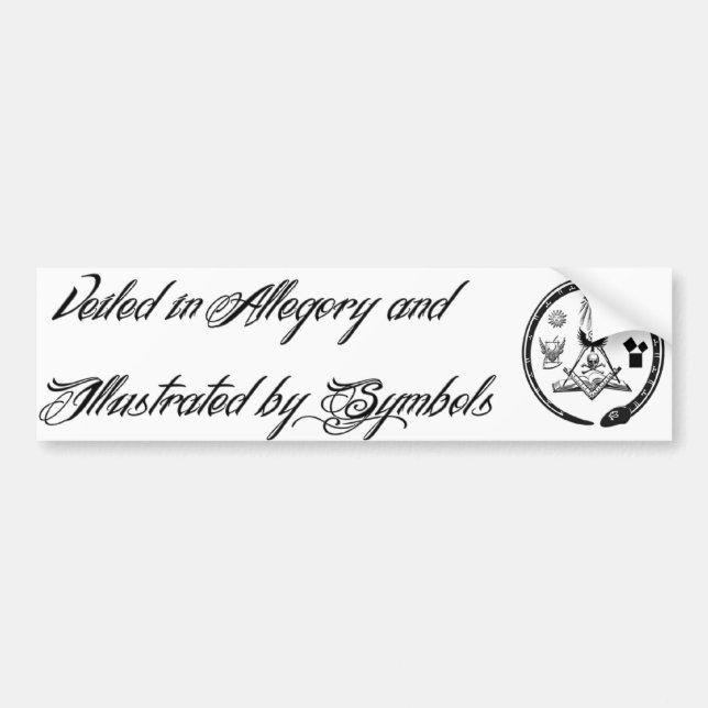 Veiled in Allegory and Illustrated by Symbols Bumper Sticker (Front)
