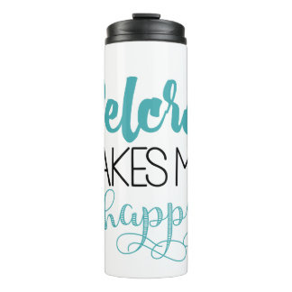 Velcro Makes Me Happy Tumbler