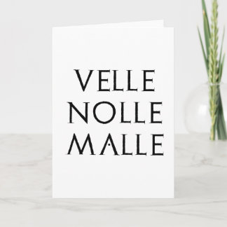velle nolle malle Latein latin Holiday Card