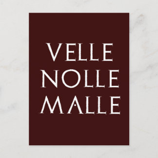 velle nolle malle Latein latin Postcard