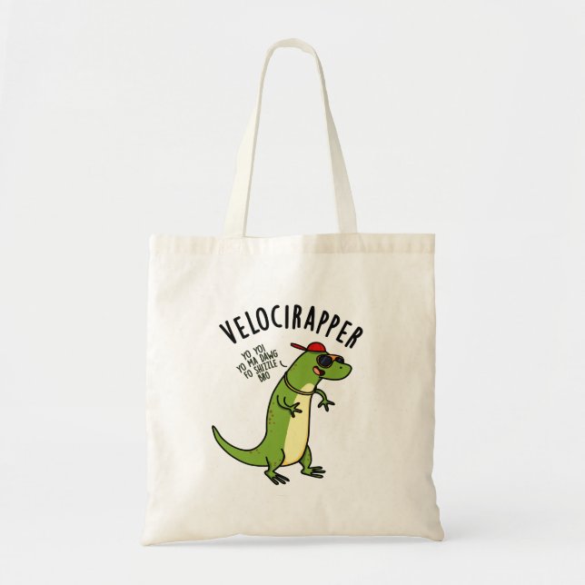 Veloci-rapper Funny Dinosaur Pun  Tote Bag (Front)