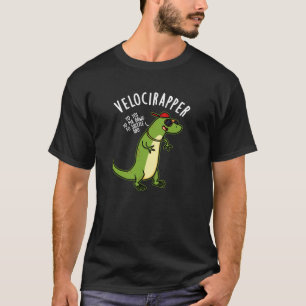 Veloci-rapper Funny Dinosaur Puns Dark BG T-Shirt