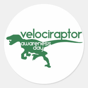 Velociraptor Awareness Day Classic Round Sticker