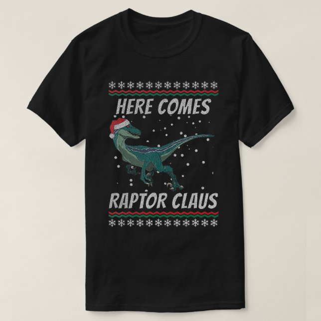 Velociraptor Christmas Here Comes Raptor Claus Chr T-Shirt (Design Front)