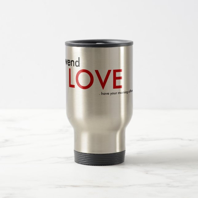 . vend LOVE . coffee mug (Center)