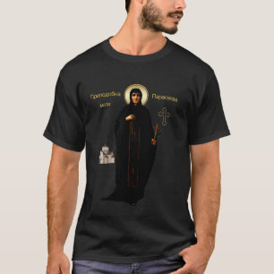 Venerable Mother Paraskeva, Prepodobna Mati  T-Shirt