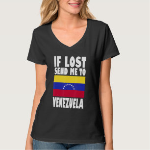 Venezuela Flag Design  If lost send me to Venezuel T-Shirt