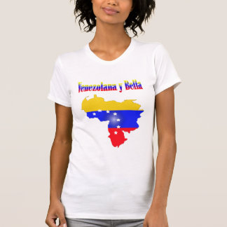 Venezuela flag with text Venezolana Y Bella T-Shirt