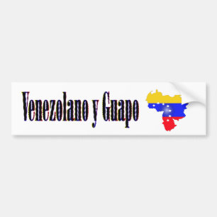 Venezuela flag with text Venezolano y guapo Bumper Sticker