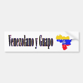 Venezuela flag with text Venezolano y guapo Bumper Sticker