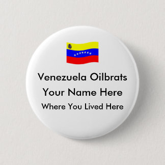 Venezuela Oilbrats - Customised Button