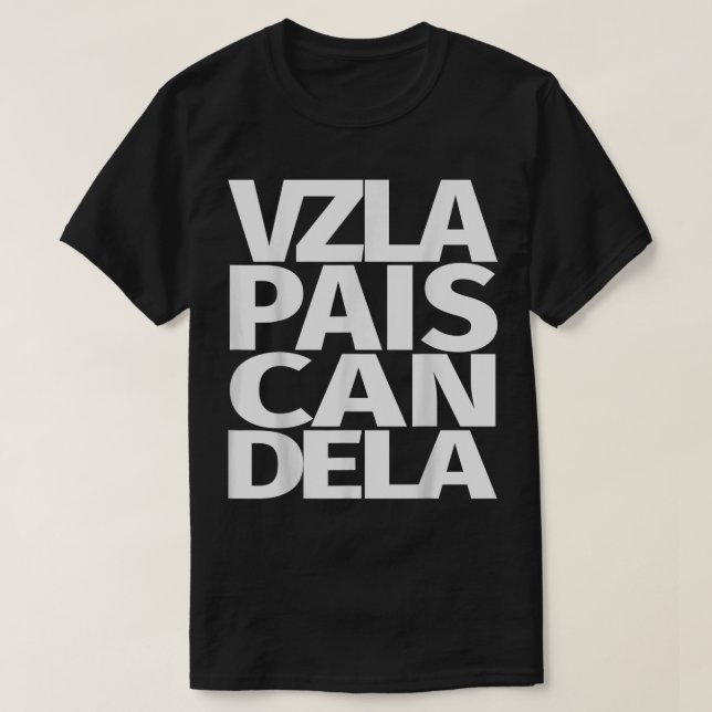 Venezuela Pais Candela Venezuelan  T-Shirt (Design Front)