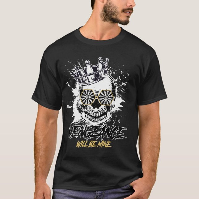 Vengeance Will Be Mine T-Shirt (Front)
