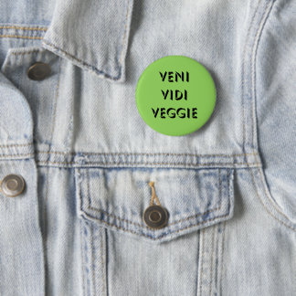 Veni Vidi Veggie 6 Cm Round Badge