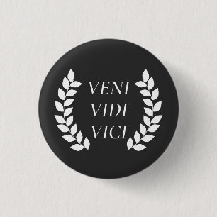 Veni Vidi Vici 3 Cm Round Badge