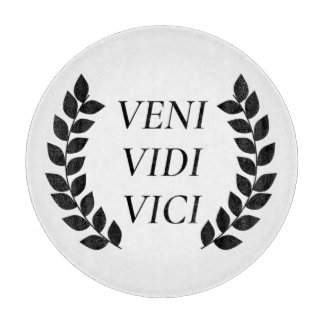 Veni Vidi Vici Cutting Board