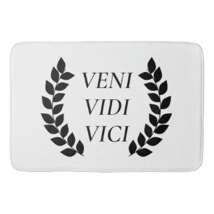 Veni Vidi Vici I Came I Saw I Conquered Bath Mat