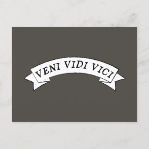 VENI VIDI VICI - I came I saw I conquered Postcard
